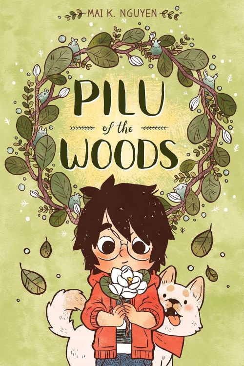 Pilu of the Woods by Mai K. Nguyen